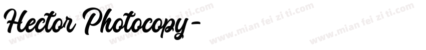 Hector Photocopy字体转换